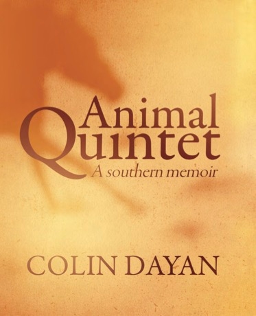 Animal Quintet: A Southern Memoir